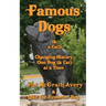 Famous Dogs & a Cat