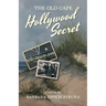 The Old Cape Hollywood Secret