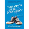 Everybody Gets Stinky Feet: Uplifting Essays about the Sweet and Smelly Bits of Life