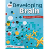 The Developing Brain: Birth to Age Eight