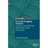 Teaching Struggling Students: Lessons Learned from Both Sides of the Classroom