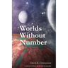 Worlds Without Number: A Science Fiction Novel for LDS Readers