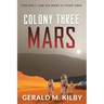 Colony Three Mars