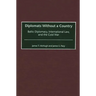 Diplomats Without a Country: Baltic Diplomacy, International Law, and the Cold War