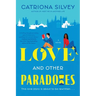 Love and Other Paradoxes
