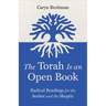 The Torah Is an Open Book: Radical Readings for the Seeker and the Skeptic
