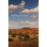 Walking the Llano: A Texas Memoir of Place
