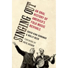 Singing Out: An Oral History of America's Folk Music Revivals