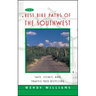 The Best Bike Paths of the Southwest: Safe, Scenic, and Traffic-Free Bicycling