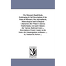 The Missouri Hand-Book, Embracing A Full Description of the State of Missouri; Her Agricultural, Mineralogical and Geological Character; Her Water Cou
