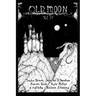 Old Moon Quarterly: Issue 4, Spring 2023