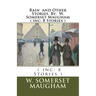 Rain and Other Stories. By: W. Somerset Maugham ( inc: 8 Stories )