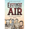 Excitement in the Air: The Voices of NW Wrestling, Volume 1