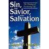 Sin, the Savior, and Salvation