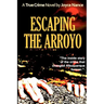 Escaping the Arroyo