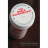 The Merck Druggernaut: The Inside Story of a Pharmaceutical Giant