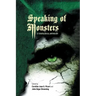 Speaking of Monsters: A Teratological Anthology