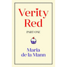 Verity Red (part one)
