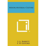 Miwok Material Culture