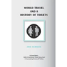 World Travel And A History Of Toilets