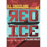 Red Ice: A Cold War Thriller