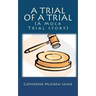 A Trial of A Trial (A Mock Trial story)