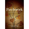 Patchwork: A Memoir of Love and Loss