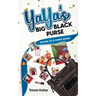 YaYa's Big Black Purse: Drama of a Greek Mama