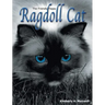 The Friendly Floppy Ragdoll Cat