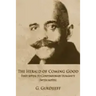 The Herald of Coming Good: First appeal to contemporary Humanity [with notes]