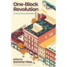 One-Block Revolution: 20 Years of Community Building