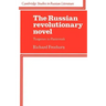 The Russian Revolutionary Novel: Turgenev to Pasternak