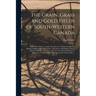 The Grain, Grass and Gold Fields of South-western Canada [microform]: Edmonton, Alberta, Canada, Described as a Mixed Farming and Mining Country, With