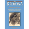 Krishnamurti's Departure from the Theosophical Society: The Krotona Series, Volume 6, 1932-1940