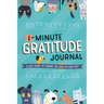 1-Minute Gratitude Journal: A Kid's Guide to Finding the Good in Every Day