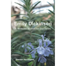 Emily Dickinson: A Medicine Woman for Our Times