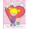 Big Sister: Coloring Book, Present From New Baby To Older Sibling