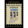 Indiana Post Office Mural Guidebook