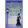 Murder at the Mayfair Hotel