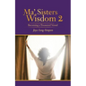 Ma' Sisters Wisdom 2: Becoming a Treasured Vessel