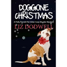 Doggone Christmas: A Polly Parrett Pet-Sitter Cozy Murder Mystery (Book 1)