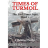 Times of Turmoil