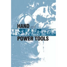 Hand and Power Tools