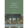 The Eucharist in the Reformation