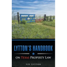 Lytton's Handbook on Texas Property Law