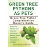 Green Tree Pythons As Pets. Green Tree Python Comprehensive Owner's Guide. Green Tree Pythons care, behavior, enclosures, feeding, health, myths and i