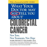 Colorectal Cancer: New Tests, New Treatments, New Hope