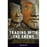 Trading with the Enemy: The Making of Us Export Control Policy Toward the People's Republic of China