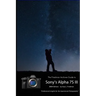The Friedman Archives Guide to Sony's A7S III (B&W Edition)