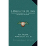 A Daughter of Han: The Autobiography of a Chinese Working Woman